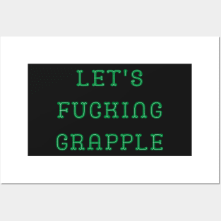 Let's fucking grapple Posters and Art